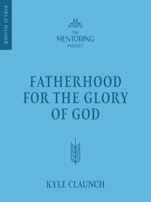 cover image of Fatherhood for the Glory of God